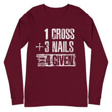 Load image into Gallery viewer, 3 nails+ 1 cross = 4 Giveness Unisex Long Sleeve Tee