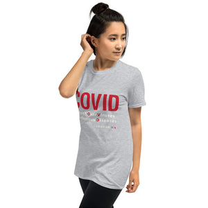 COVID  Unisex T-Shirt