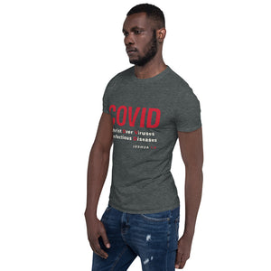 COVID Short-Sleeve Unisex T-Shirt