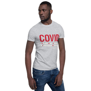 COVID Short-Sleeve Unisex T-Shirt